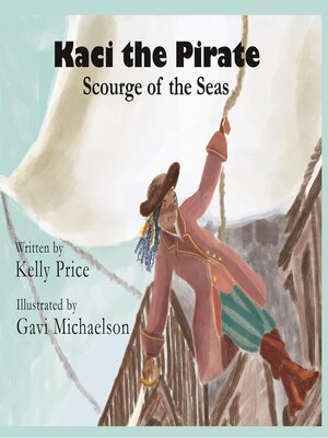 cover image of Kaci the Pirate